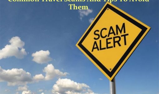 Common Scams When Traveling and How to Avoid Them